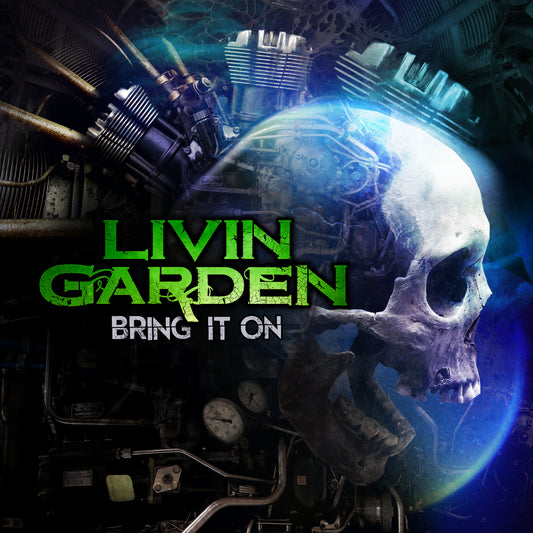 LIVIN GARDEN - Bring It On (Digipack)